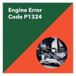 how to fix engine error code P1324